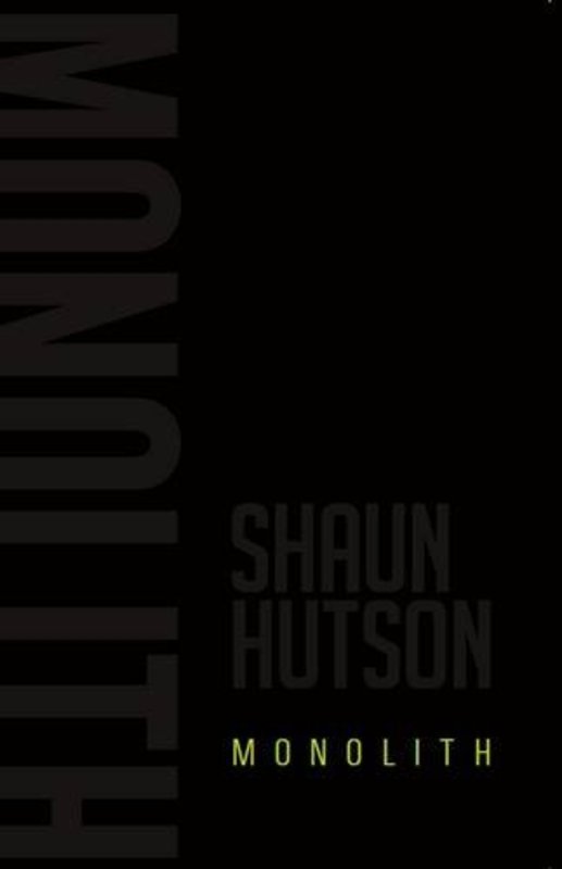 Book cover for "Monolith" by Shaun Hutson