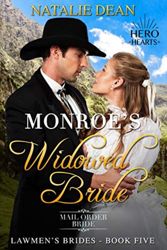 Book cover for "Monroe's Widowed Bride" by Natalie Dean