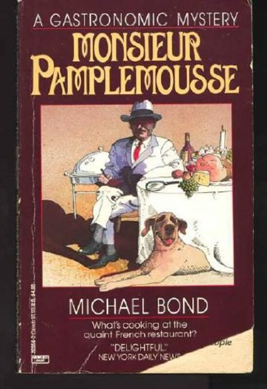 Book cover for "Monsieur Pamplemousse" by Michael Bond