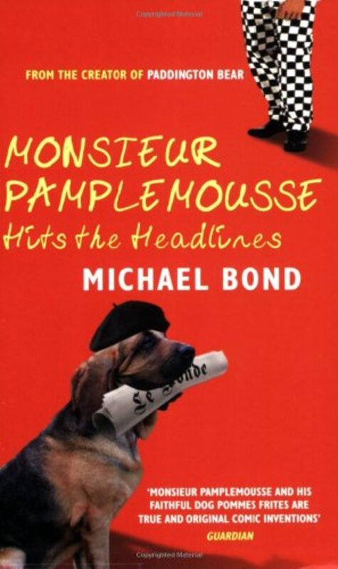 Book cover for "Monsieur Pamplemousse Hits the Headlines" by Michael Bond
