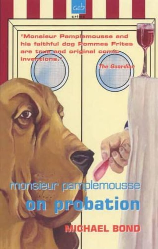 Book cover for "Monsieur Pamplemousse on Probation" by Michael Bond