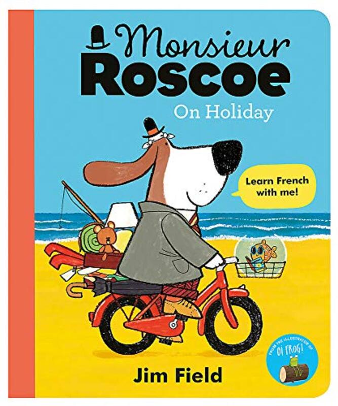Book cover for "Monsieur Roscoe on Holiday" by Jim Field