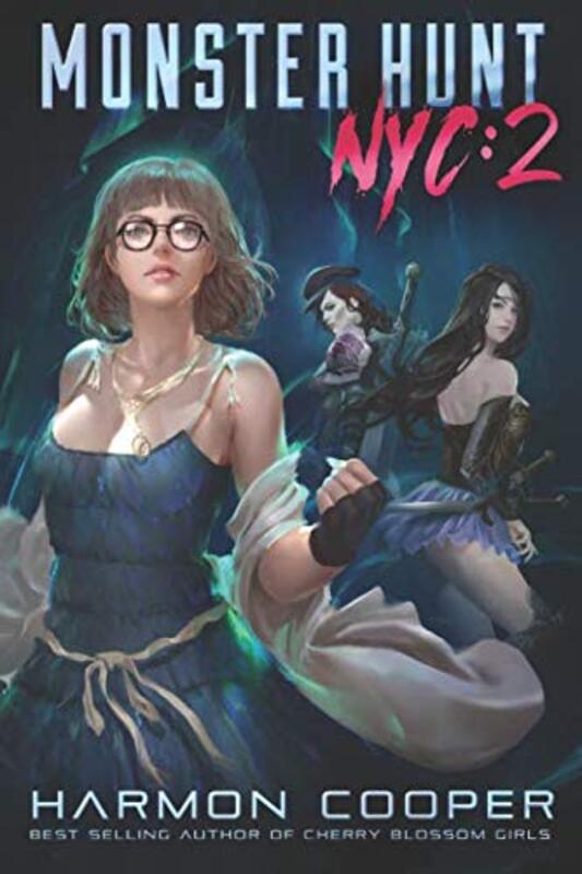 Book cover for "Monster Hunt NYC 2" by Harmon Cooper