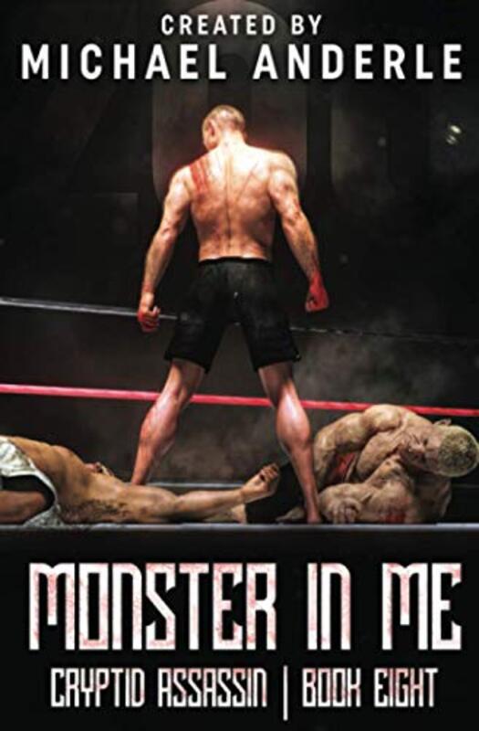 Book cover for "Monster In Me" by Michael Anderle