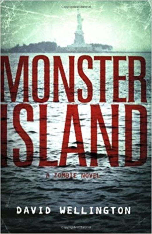 Book cover for "Monster Island" by David Wellington