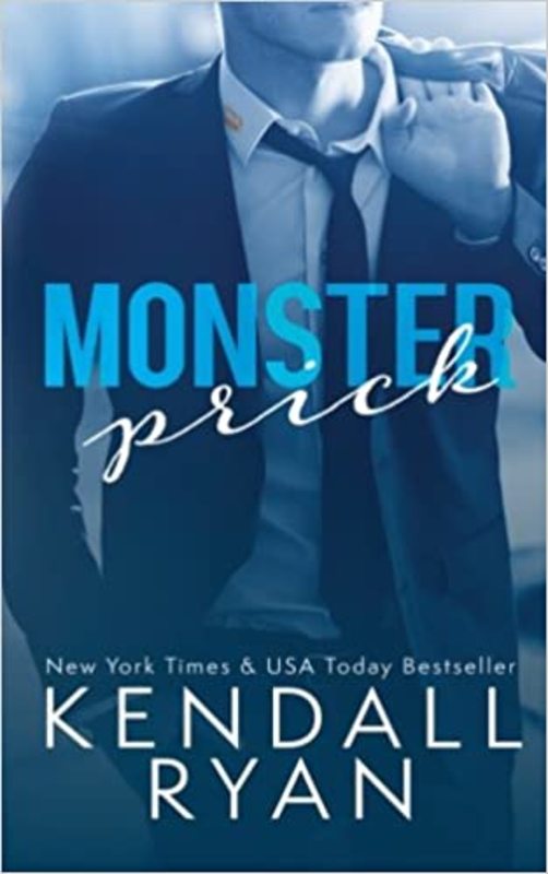 Book cover for "Monster Prick" by Kendall Ryan