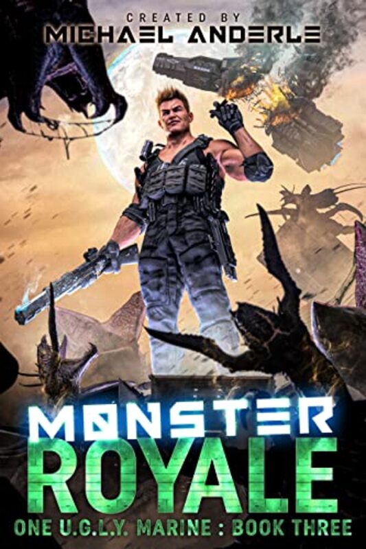 Book cover for "Monster Royale" by Michael Anderle