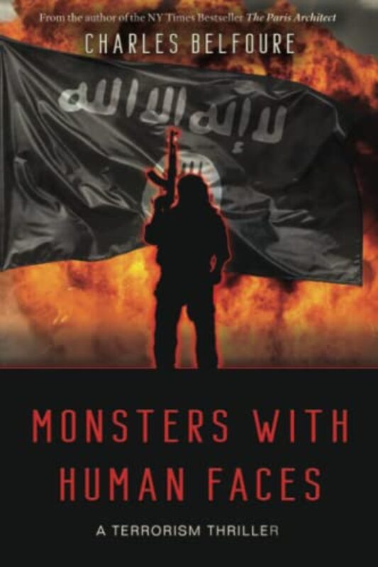 Book cover for "Monsters With Human Faces" by Charles Belfoure