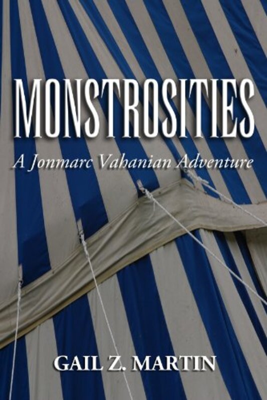 Book cover for "Monstrosities" by Gail Z Martin