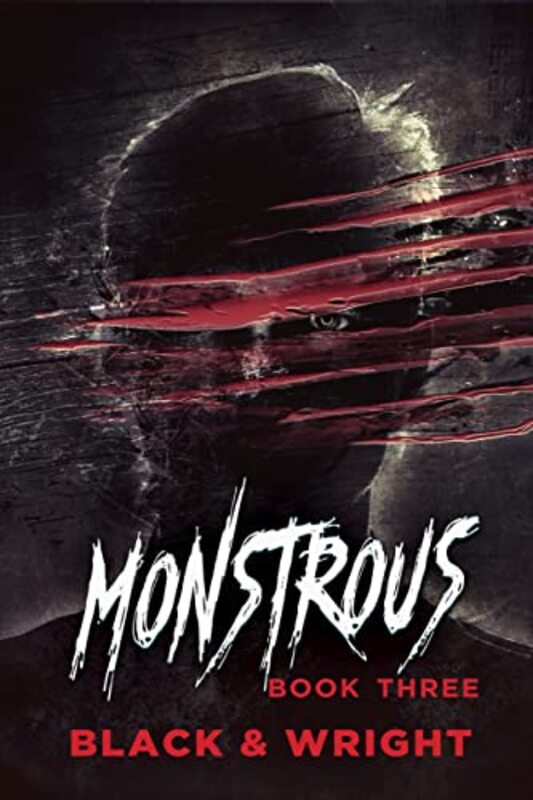 Book cover for "Monstrous Book Three" by David W Wright