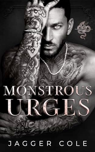 Book cover for "Monstrous Urges" by Jagger Cole