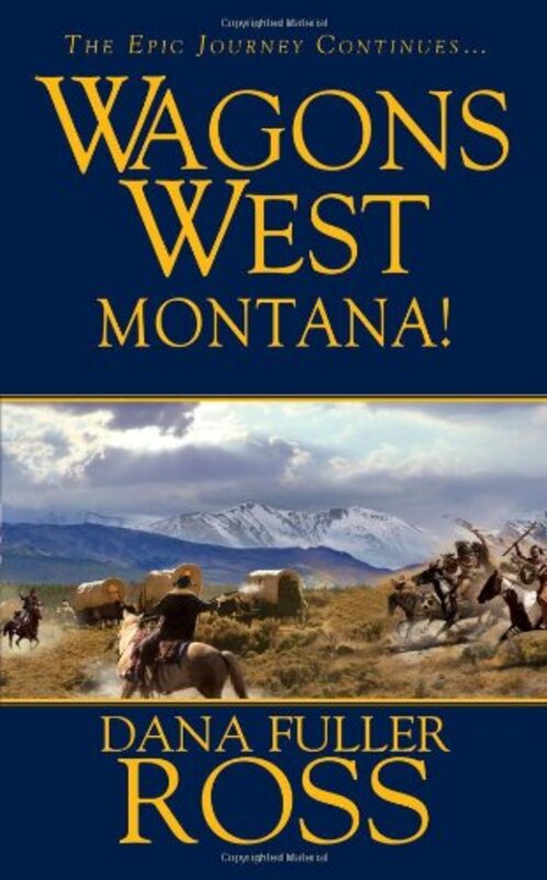 Book cover for "Montana!" by Dana Fuller Ross