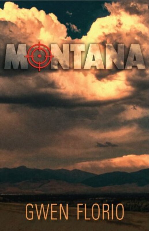 Book cover for "Montana" by Gwen Florio