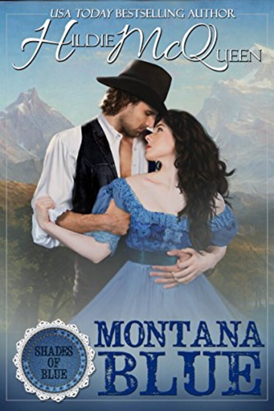 Book cover for "Montana Blue" by Hildie McQueen