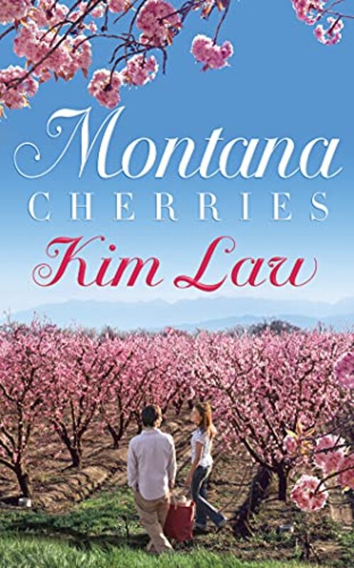 Book cover for "Montana Cherries" by Kim Law
