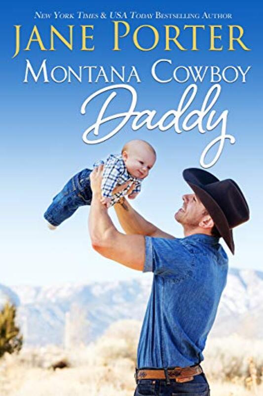 Book cover for "Montana Cowboy Daddy" by Jane Porter