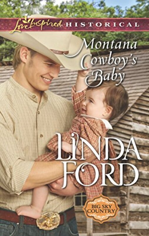 Book cover for "Montana Cowboy's Baby" by Linda Ford