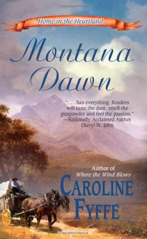 Book cover for "Montana Dawn" by Caroline Fyffe