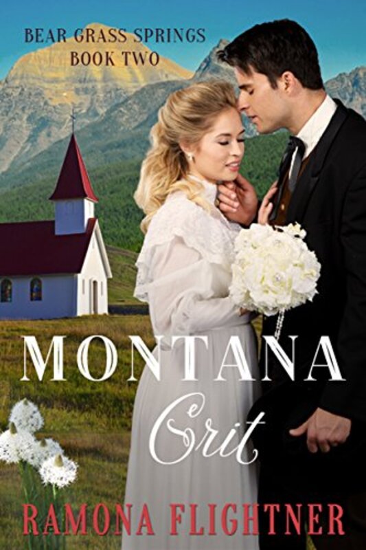 Book cover for "Montana Grit" by Ramona Flightner