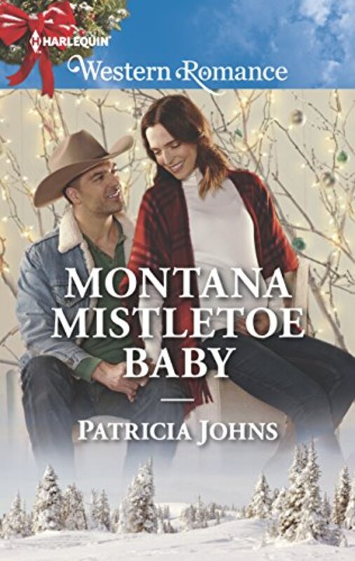 Book cover for "Montana Mistletoe Baby" by Patricia Johns