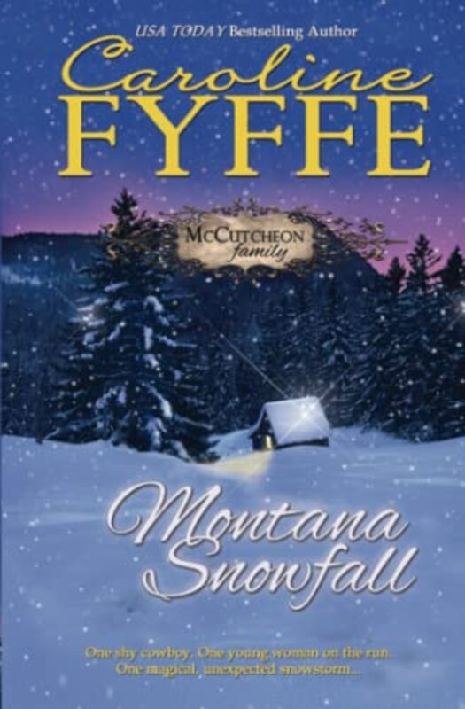 Book cover for "Montana Snowfall" by Caroline Fyffe