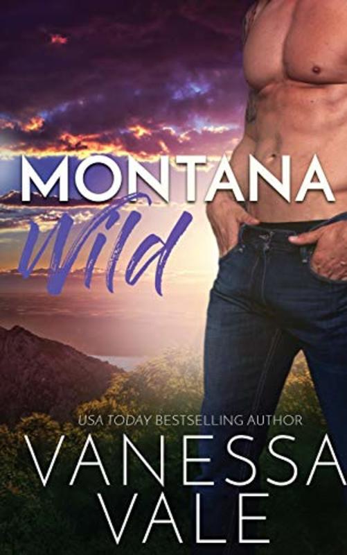 Book cover for "Montana Wild" by Vanessa Vale