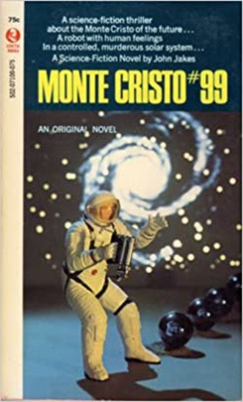 Book cover for "Monte Cristo #99" by John Jakes