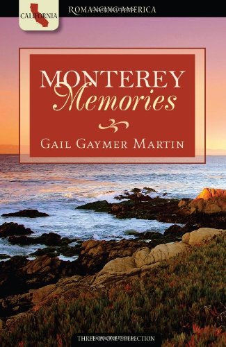 Book cover for "Monterey Memories" by Mary Connealy
