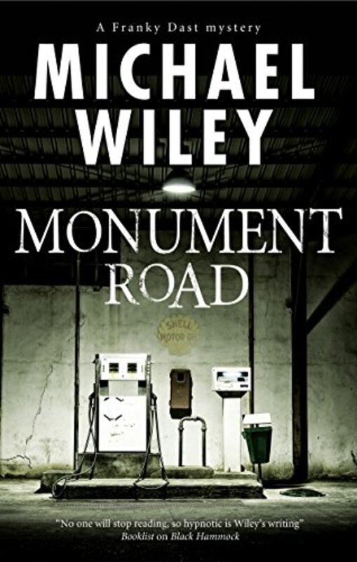 Book cover for "Monument Road" by Michael Wiley