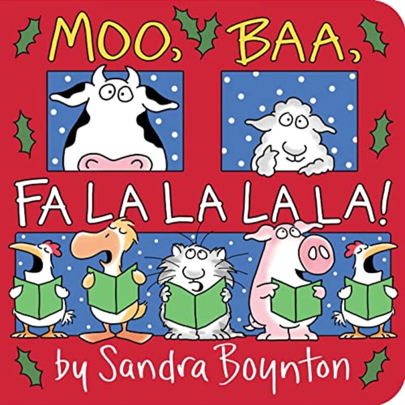 Book cover for "Moo, Baa, Fa La La La La!" by Sandra Boynton