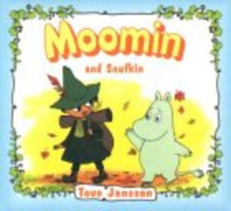 Book cover for "Moomin And Snufkin" by Tove Jansson