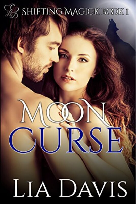 Book cover for "Moon Curse" by Lia Davis