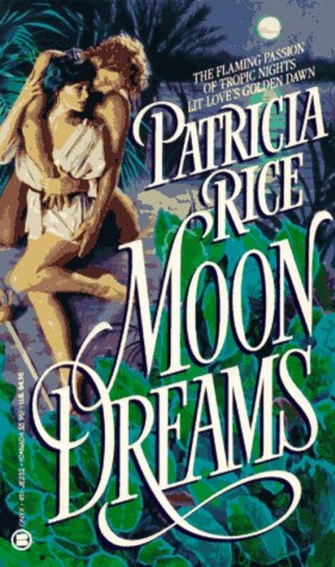 Book cover for "Moon Dreams" by Patricia Rice