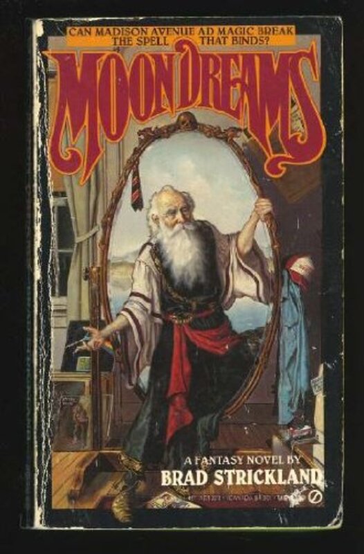 Book cover for "Moon Dreams" by Brad Strickland