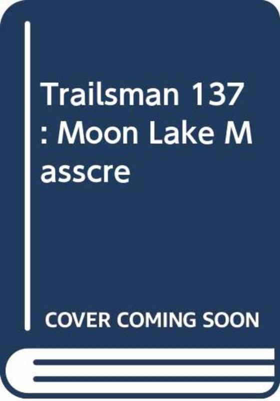 Book cover for "Moon Lake Massacre" by Jon Sharpe