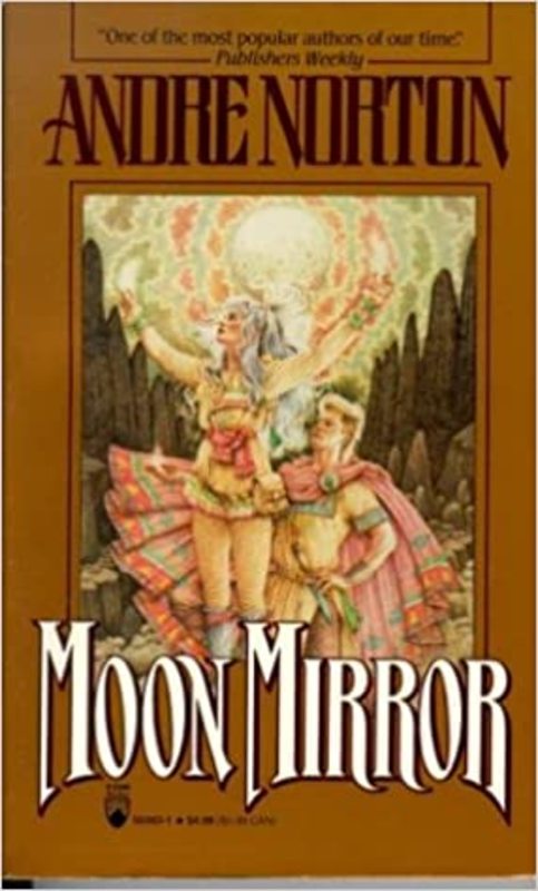 Book cover for "Moon Mirror" by Andre Norton