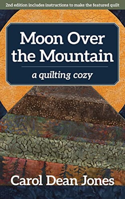Book cover for "Moon Over the Mountain" by Carol Dean Jones