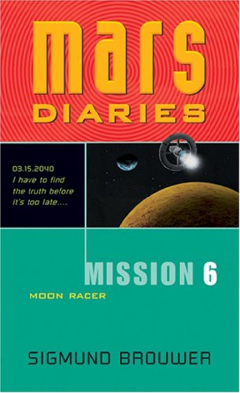 Book cover for "Moon Racer" by Sigmund Brouwer