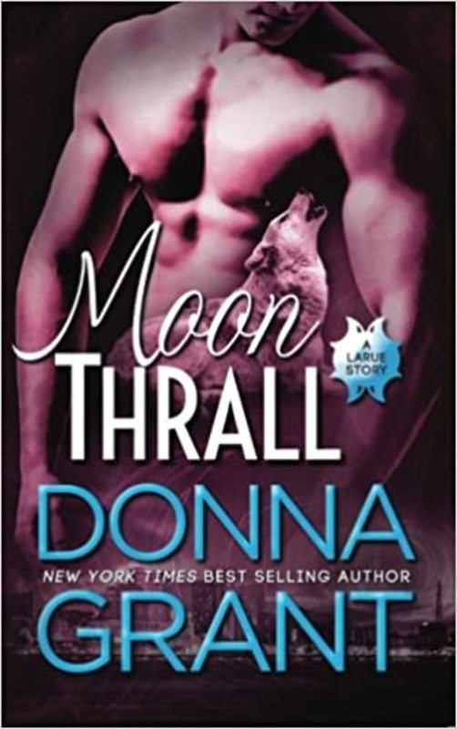 Book cover for "Moon Thrall" by Donna Grant
