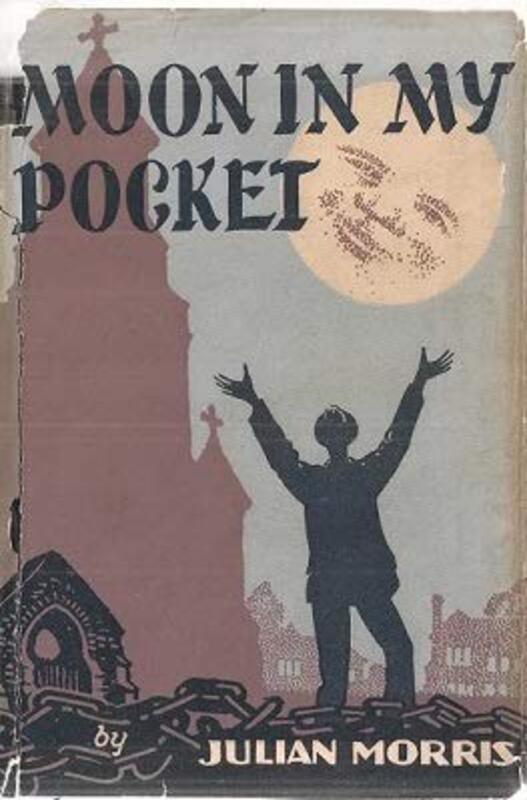 Book cover for "Moon in My Pocket" by Morris West