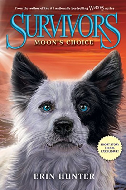Book cover for "Moon's Choice" by Erin Hunter