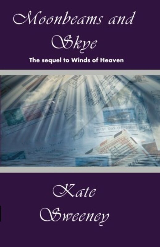 Book cover for "Moonbeams And Skye" by Kate Sweeney