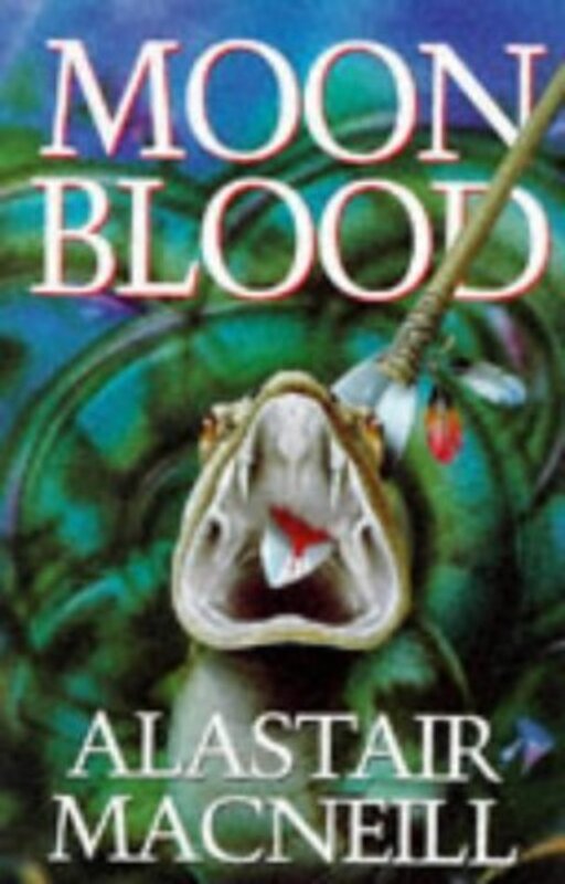 Book cover for "Moonblood" by Alastair MacNeill