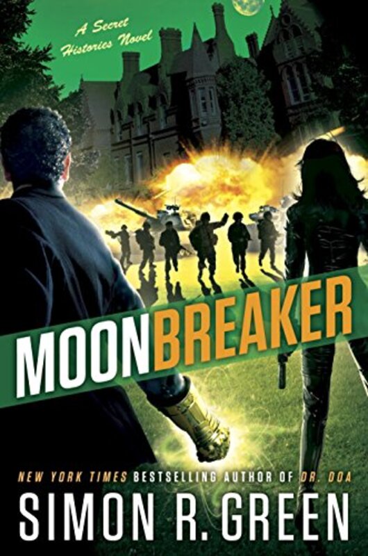 Book cover for "Moonbreaker" by Simon R Green