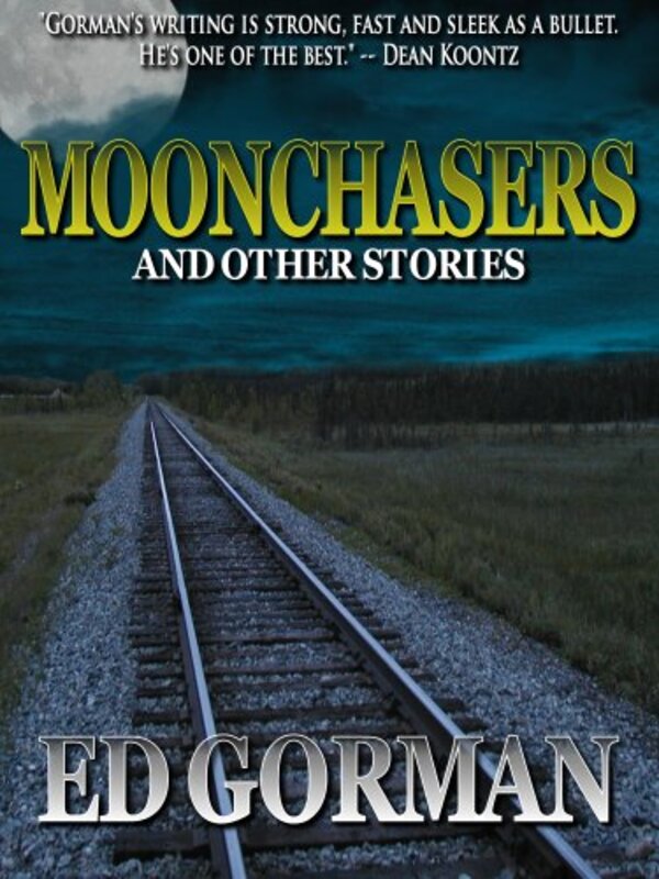 Book cover for "Moonchasers" by Ed Gorman