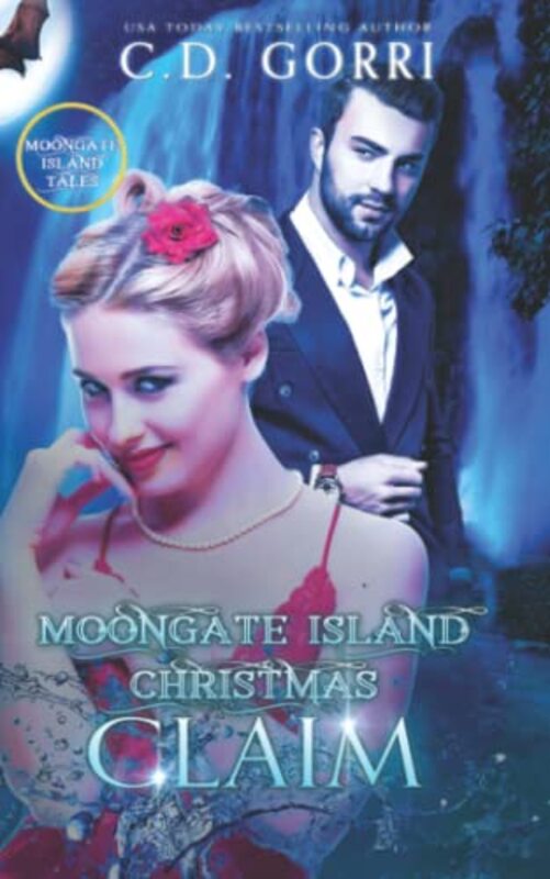 Book cover for "Moongate Island Christmas Claim" by CD Gorri