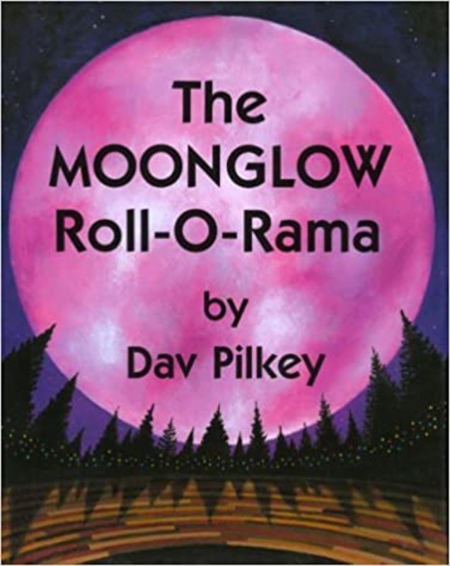 Book cover for "Moonglow Roll O Rama" by Dav Pilkey