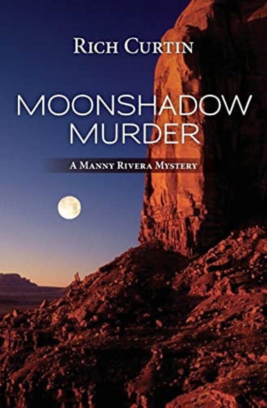 Book cover for "Moonshadow Murder" by Rich Curtin