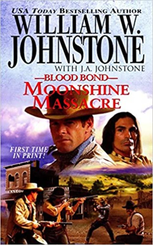 Book cover for "Moonshine Massacre" by J A Johnstone