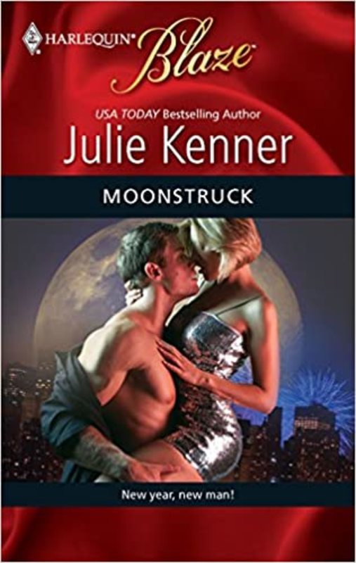 Book cover for "Moonstruck" by J Kenner